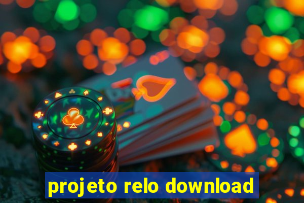 projeto relo download